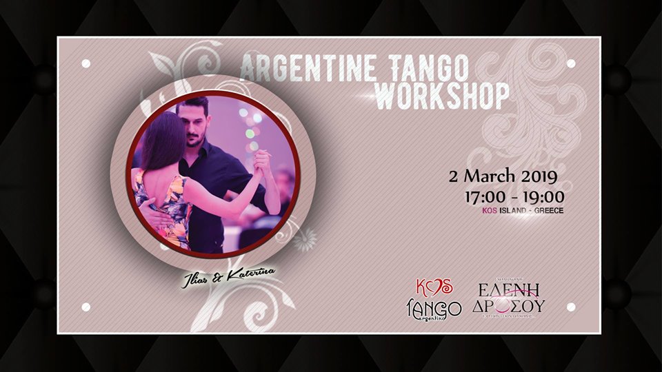 Mάθημα αργεντίνικου τάνγκο στο νησί της Κω - Σχολή Χορού Ελένη Δρόσου - Κως - 2 Μαρτίου  2019