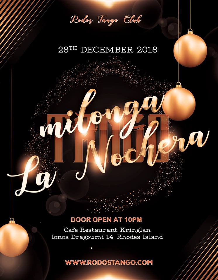 ღ Rodos Tango - Milonga "La Nochera" Last of 2018 Παρασκευή 28 Δεκεμβρίου 2018 