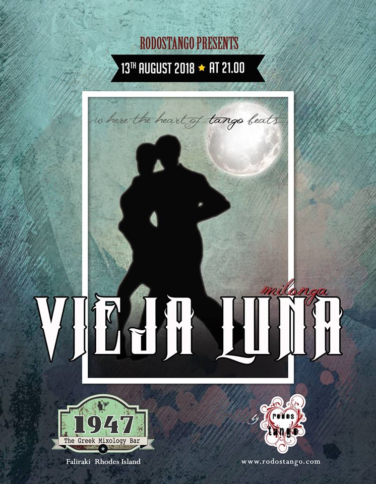 Vieja Luna Milonga  Rhodes Island Monday 13 Αυγούστου 2018