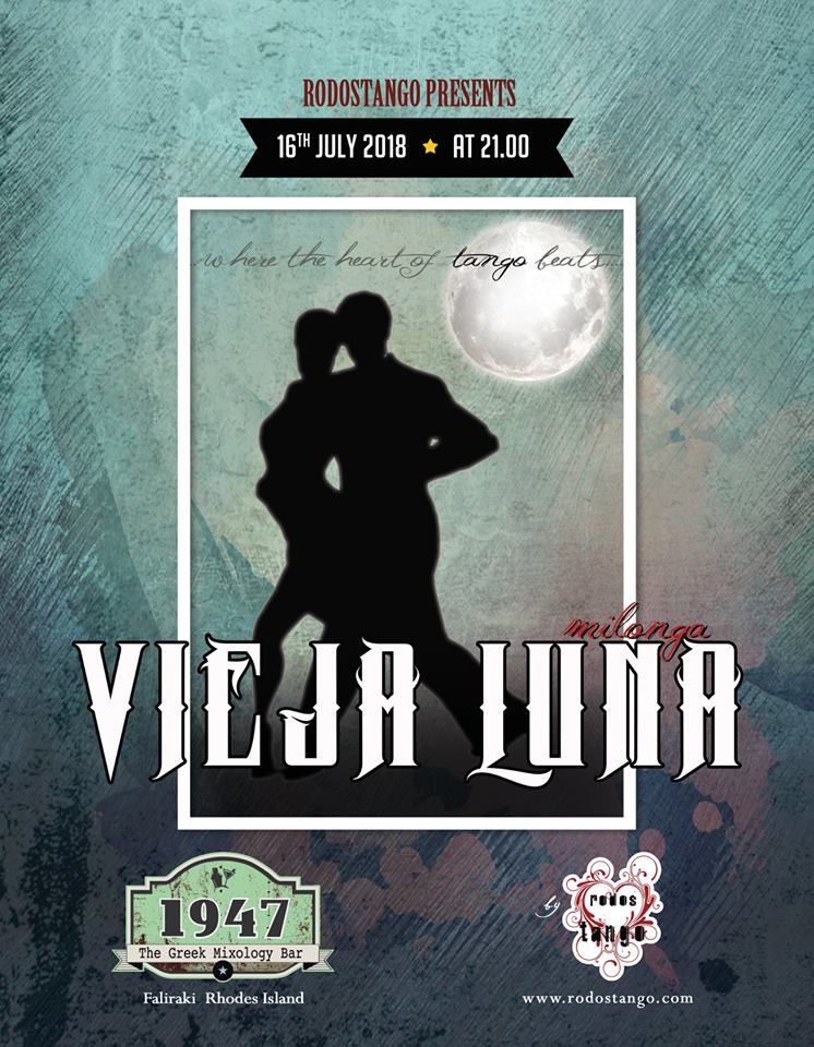 Vieja Luna Milonga  Rhodes Island Monday 16 July 2018