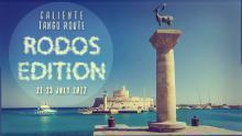 Caliente Tango Route - Rodos Edition  21-23 July 2017